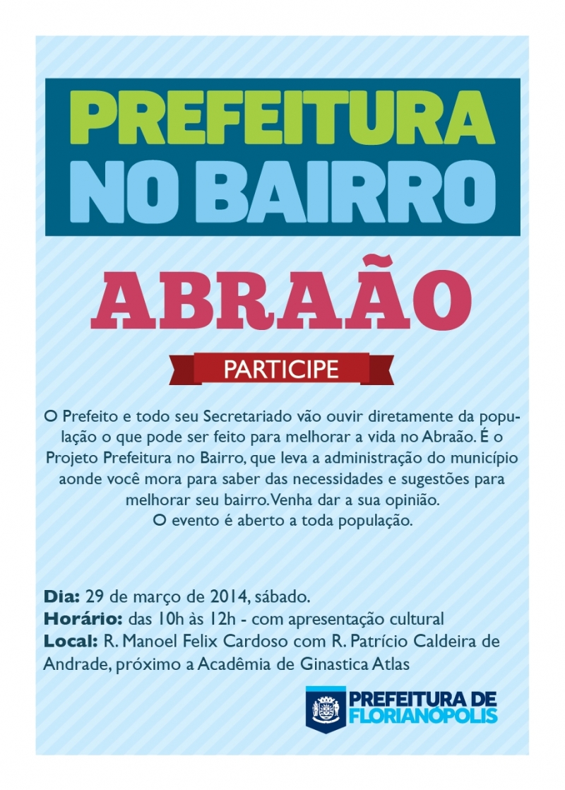 Prefeitura no Bairro deste sábado será no Abraão