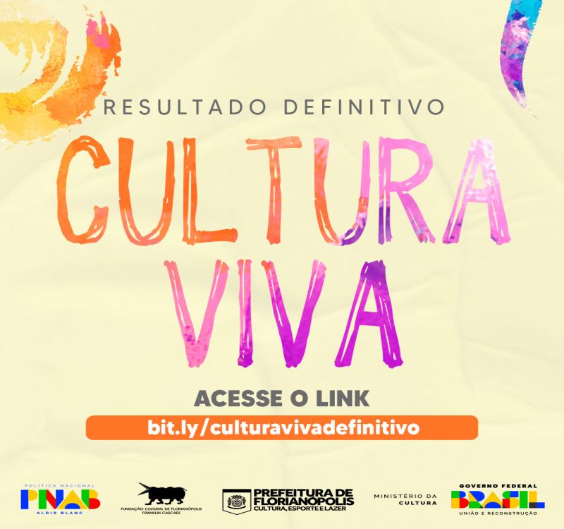 Resultado Final da primeira etapa, edital Cultura Viva