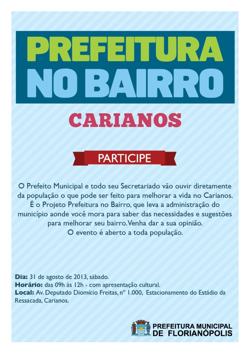 Prefeitura no Bairro de sábado será em Carianos