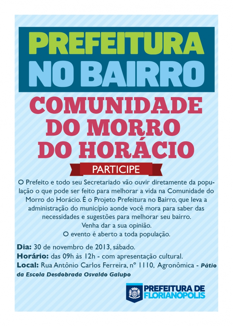 Prefeitura no Bairro será no Morro do Horácio