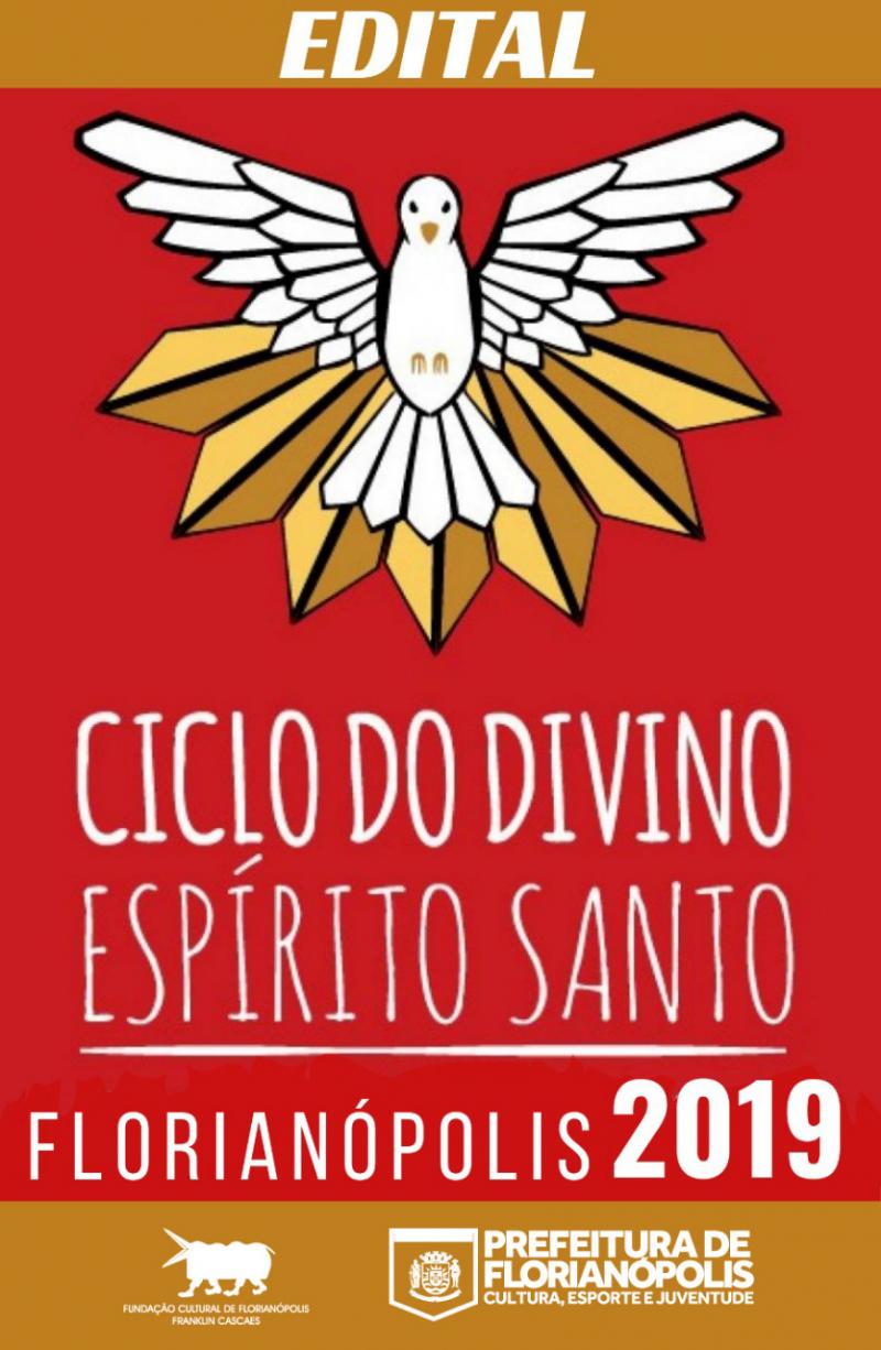 PREFEITURA DIVULGA EDITAL PARA AS FESTIVIDADES DO CICLO DO DIVINO ESPIRITO SANTO 