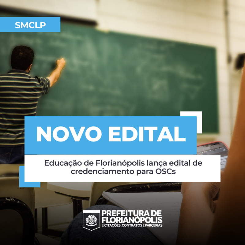 Educação de Florianópolis lança edital de credenciamento para OSCs